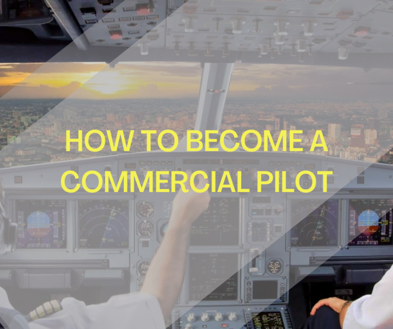 How To Become A Commercial Pilot