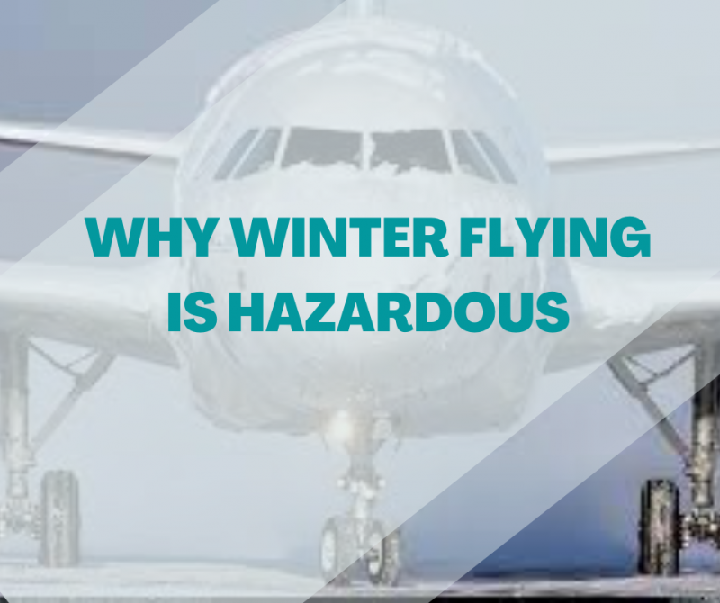 WHY WINTER FLYING IS HAZARDOUS