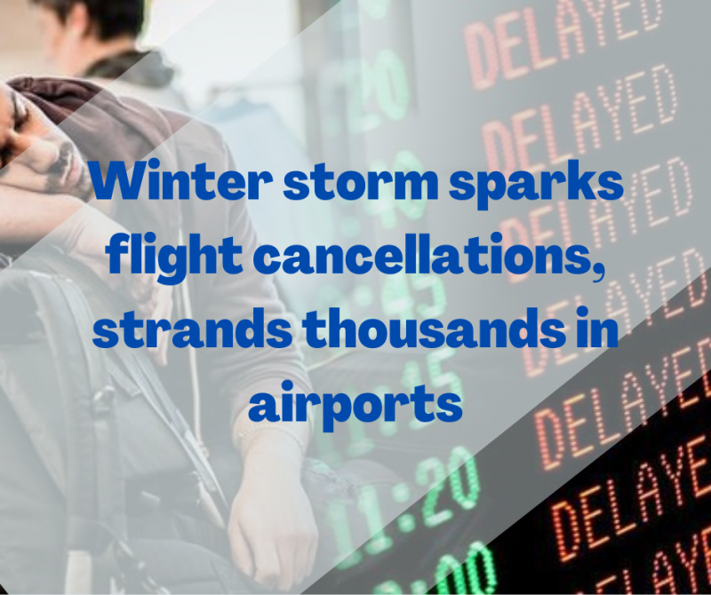 Winter storm sparks flight cancellations, strands thousands in airports